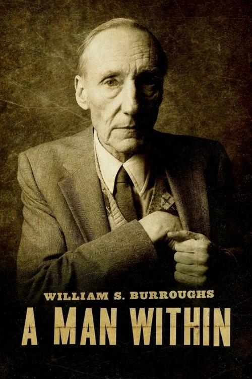William S. Burroughs: A Man Within filmas online