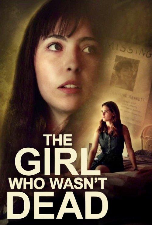 The Girl Who Wasn't Dead filmas online