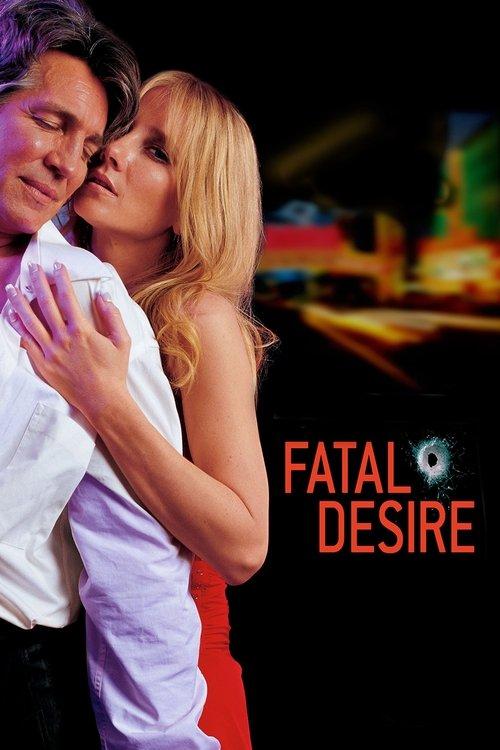 Fatal Desire filmas online