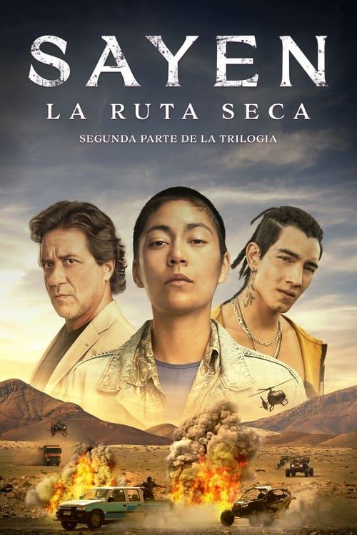Sayen: La ruta seca filmas online
