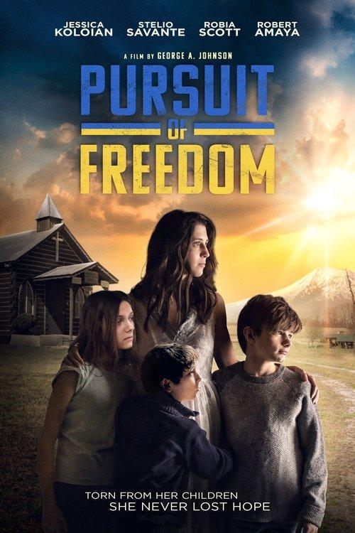 Pursuit of Freedom filmas online