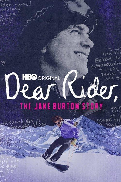 Dear Rider: The Jake Burton Story filmas online