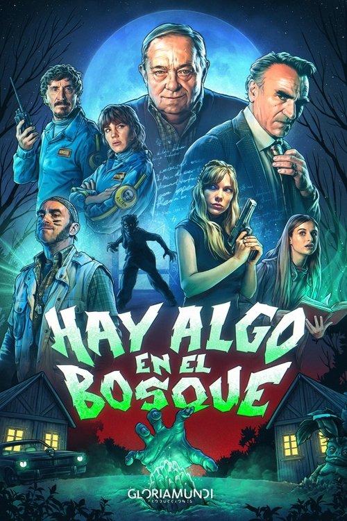 Hay algo en el bosque filmas online