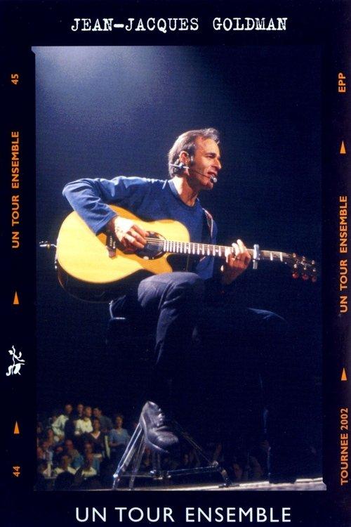 Jean-Jacques Goldman : Un tour ensemble filmas online