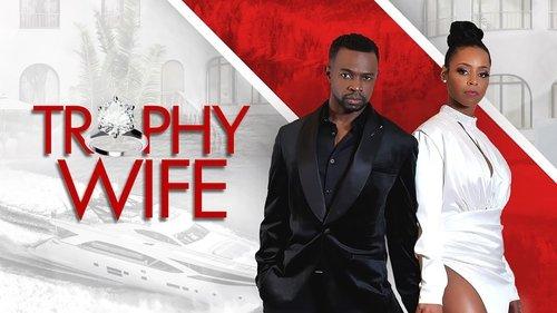 Trophy Wife filmas žiurėti online