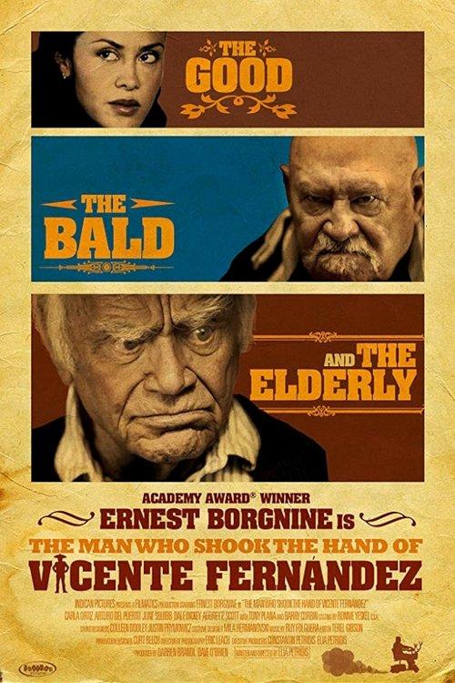 The Man Who Shook the Hand of Vicente Fernandez filmas online