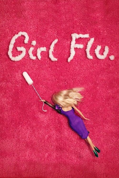 Girl Flu. filmas online