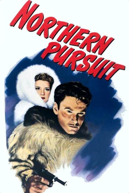 Northern Pursuit filmas online