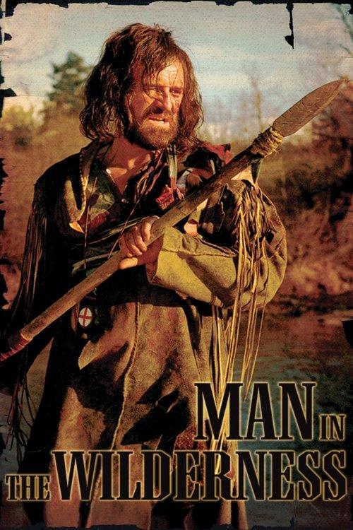 Man in the Wilderness filmas online