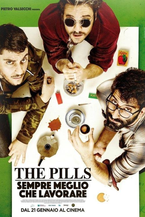 The Pills: Sempre meglio che lavorare filmas online