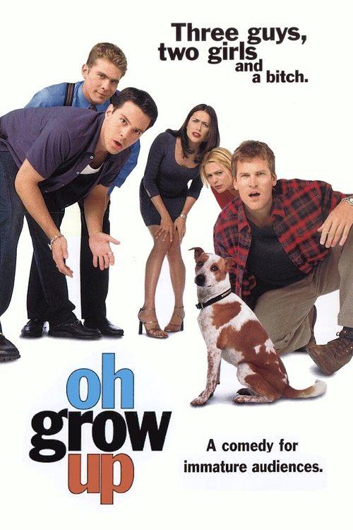 Oh, Grow Up filmas online