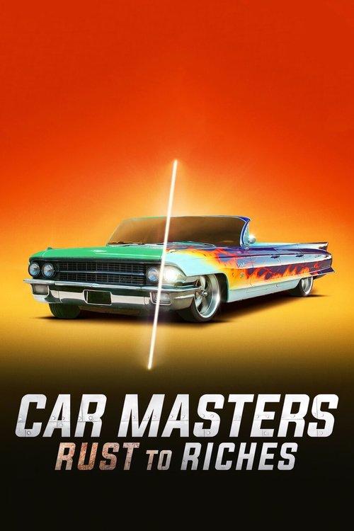 Car Masters: Rust to Riches filmas online