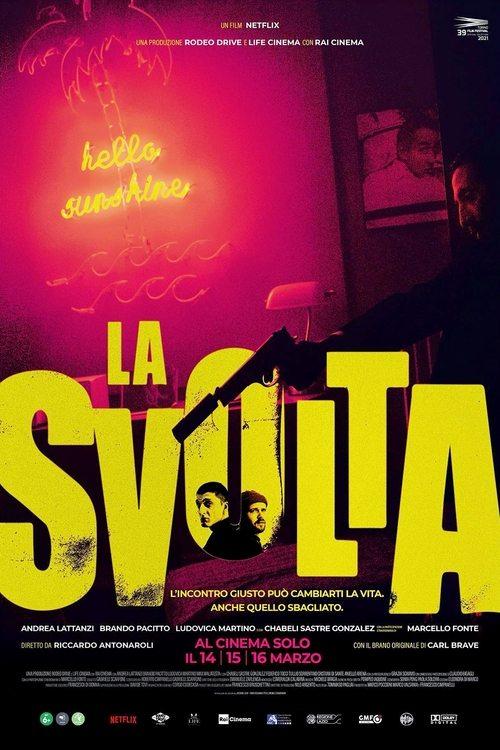 La svolta filmas online