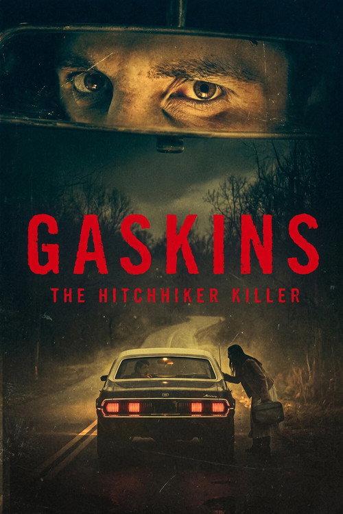Gaskins: The Hitchhiker Killer filmas online