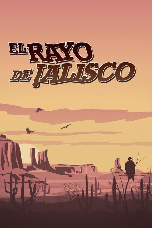 El rayo de Jalisco filmas online