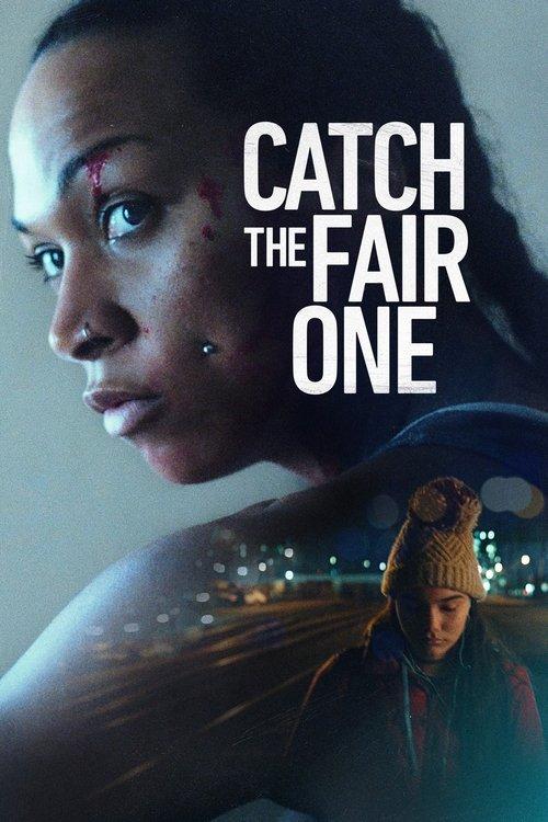 Catch the Fair One filmas online