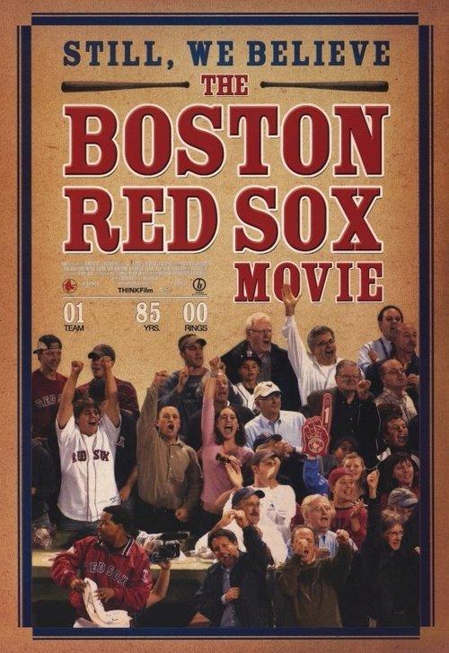 Still We Believe: The Boston Red Sox Movie filmas online