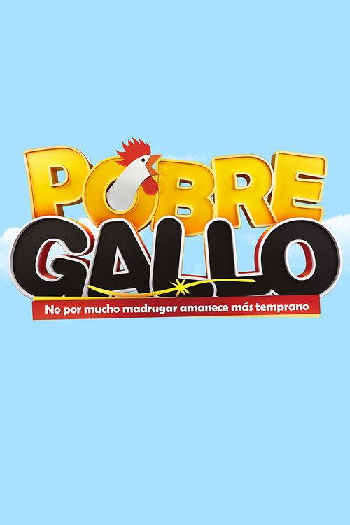 Pobre Gallo filmas online