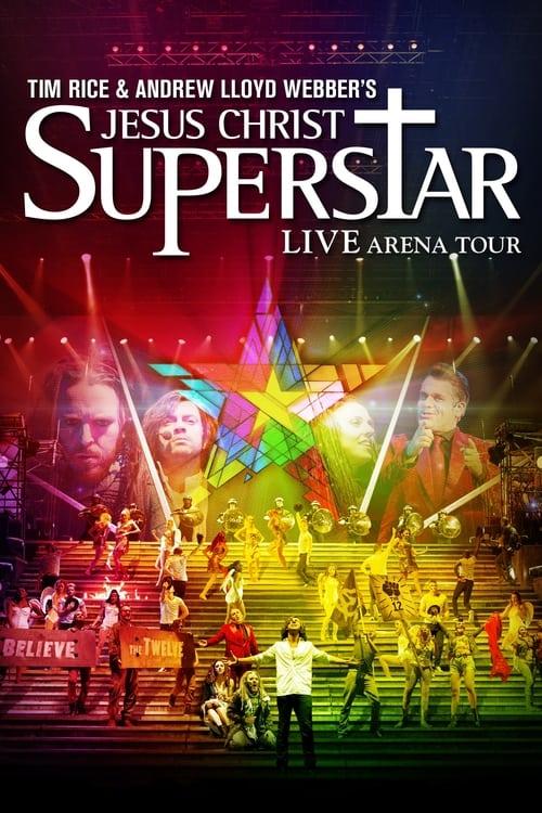 Jesus Christ Superstar - Live Arena Tour filmas online
