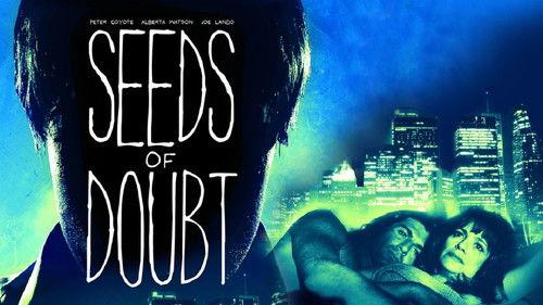 Seeds Of Doubt filmas žiurėti online