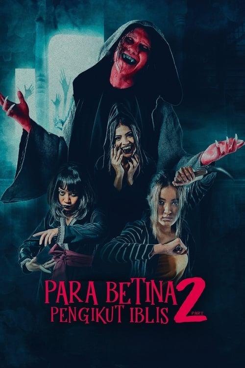 Para Betina Pengikut Iblis 2 filmas online