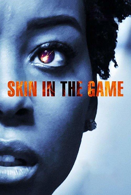 Skin in the Game filmas online