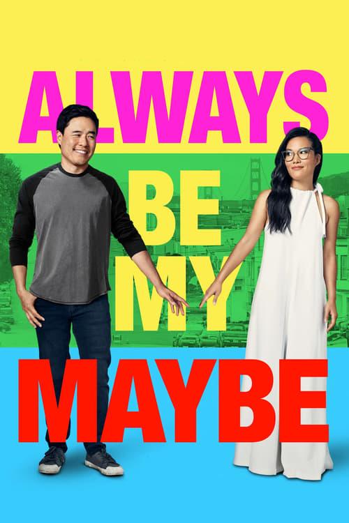 Always Be My Maybe filmas online