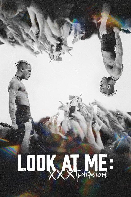 Look at Me: XXXTENTACION filmas online