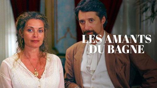 Les amants du bagne filmas žiurėti online