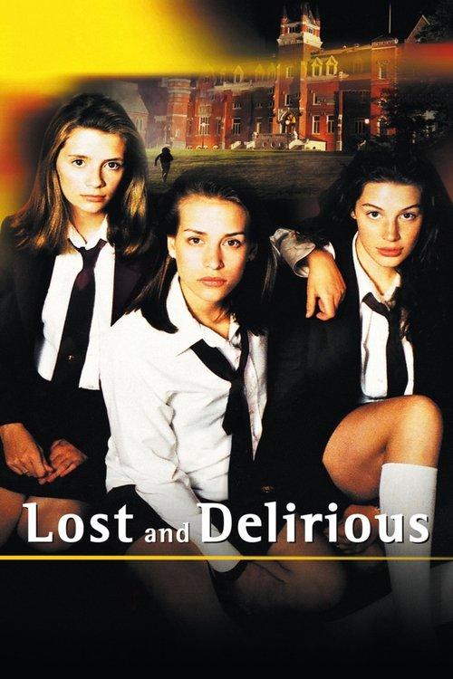 Lost and Delirious filmas online