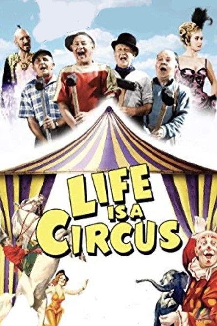 Life Is a Circus filmas online