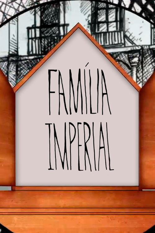 Família Imperial filmas online