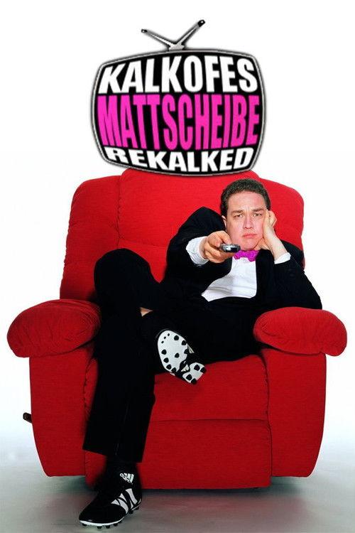 Kalkofes Mattscheibe - Rekalked filmas online