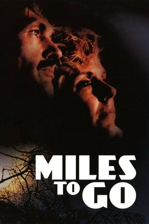 Miles to Go… filmas online