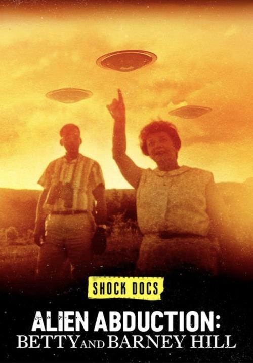 Alien Abduction: Betty and Barney Hill filmas online
