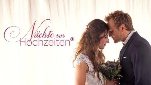 Nächte vor Hochzeiten filmas žiurėti online