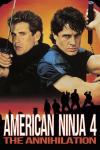 American Ninja 4: The Annihilation filmas