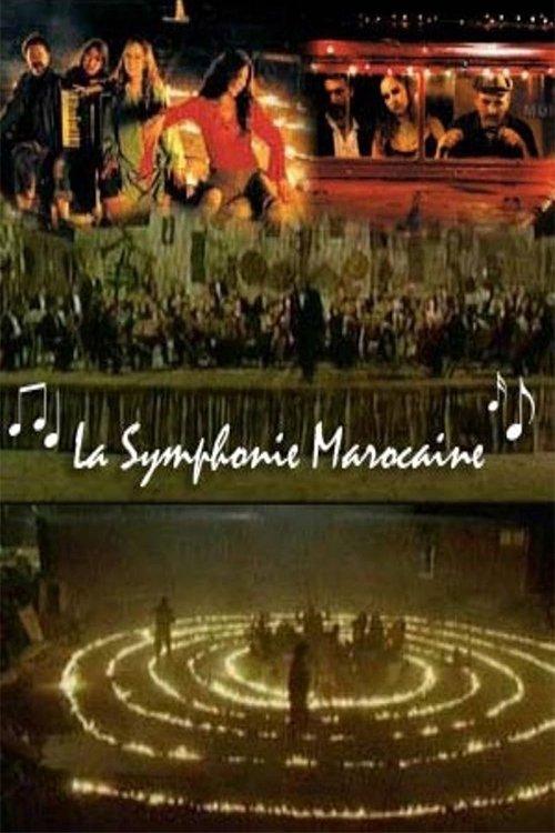 The Moroccan Symphony filmas online