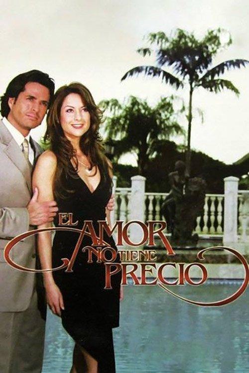 El Amor no Tiene Precio filmas online