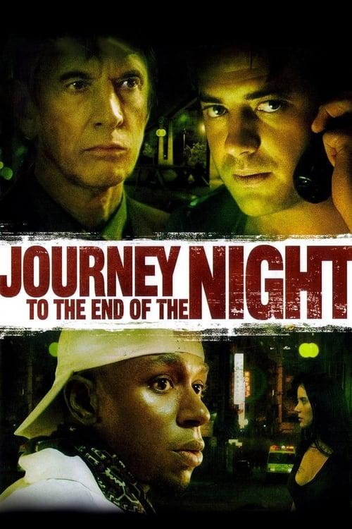 Journey to the End of the Night filmas online