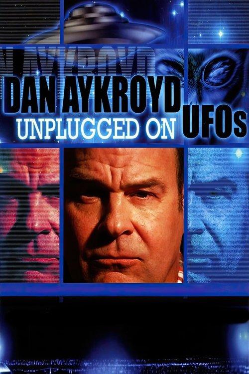 Dan Aykroyd Unplugged On UFOs filmas online