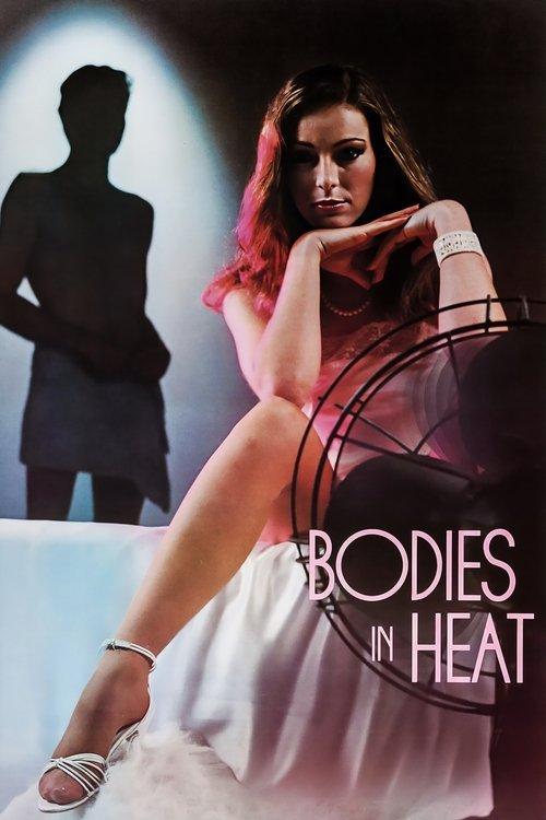 Bodies in Heat filmas online