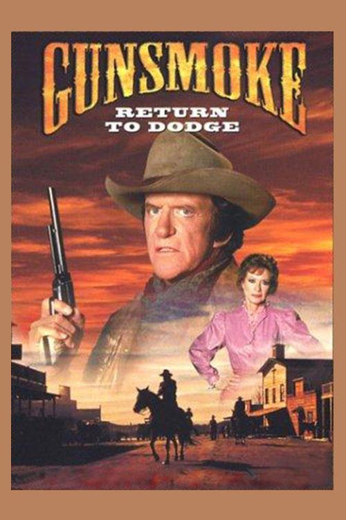 Gunsmoke: Return to Dodge filmas online