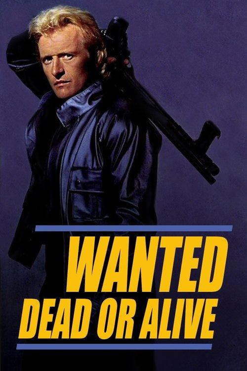 Wanted: Dead or Alive filmas online