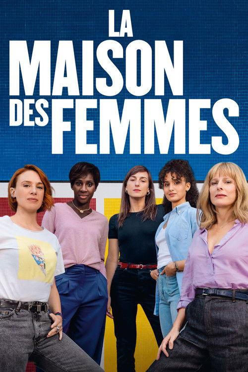 La maison des femmes filmas online