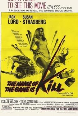 The Name of the Game Is Kill filmas online