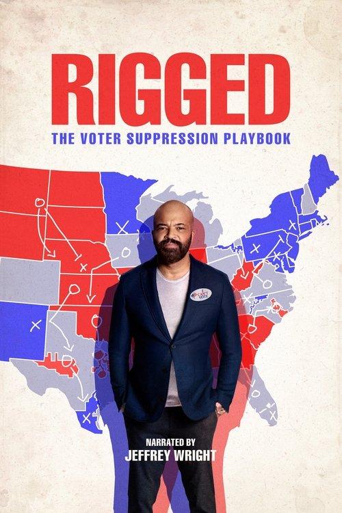 Rigged: The Voter Suppression Playbook filmas online
