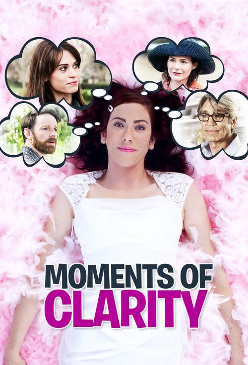 Moments of Clarity filmas online