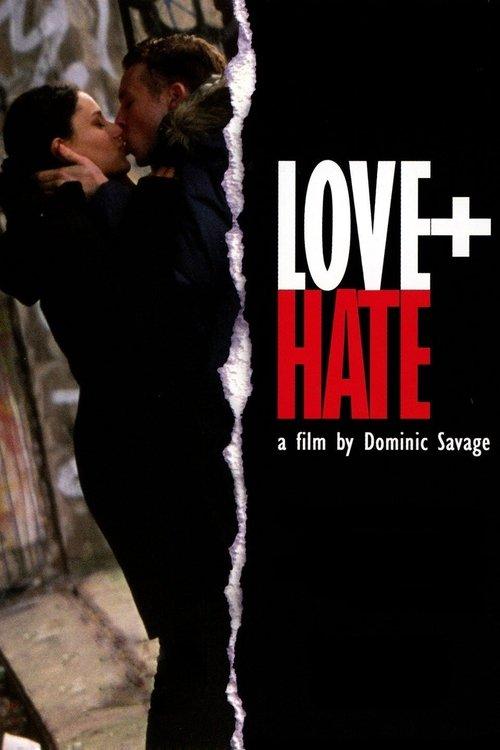 Love + Hate filmas online