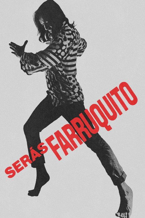 Serás Farruquito filmas online